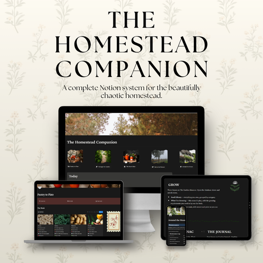 The Homestead Companion - Complete Notion Homestead Planner & Management System